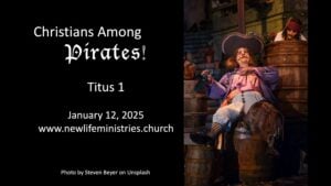 Christians Among Pirates! Titus 1 (Pictured: Image of a Pirate Lounging about with a bottle of alcohol in his hand)